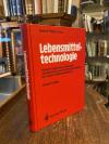Heiss, Lebensmitteltechnologie : Biotechnologische, chemische, mechanische und t
