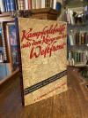 Kampferlebnisse aus dem Kriege an der Westfront 1940 : [Buch 1] :