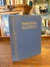 Gorki, Wie ein Mensch geboren ward und andere Erzählungen.