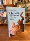 Christian, Christian - Vater und Sohn : Bildhauer in Riedlingen.
