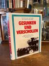 Müller, Gesunken und verschollen : Menschen- und Schiffsschicksale Ostsee 1945.